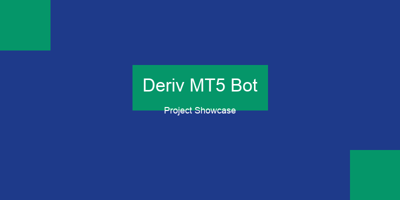 Deriv MT5 Bot