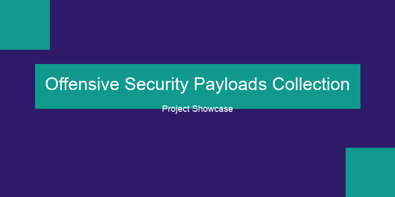 Offensive Security Payloads